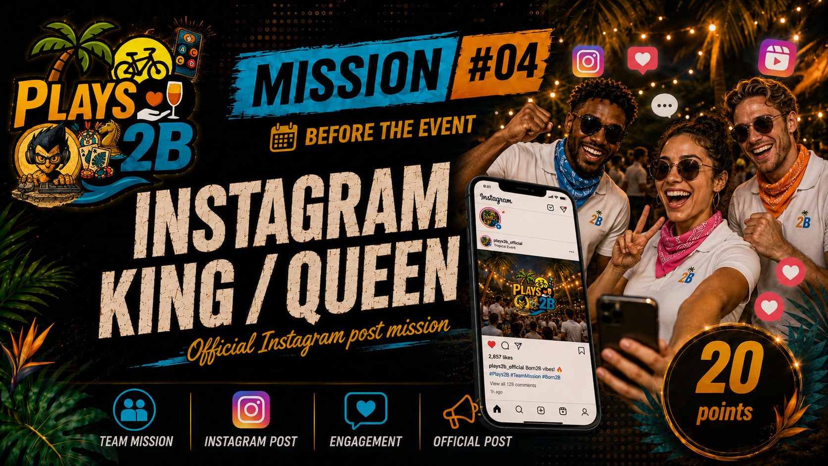 INSTAGRAM KING / QUEEN — Plays2B 2026